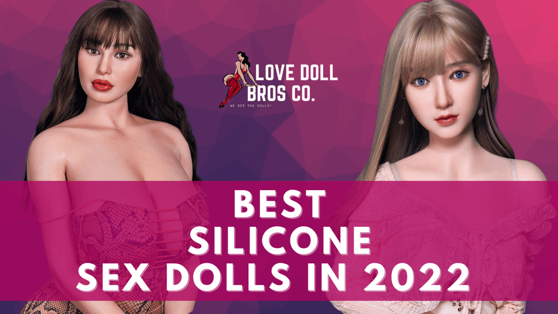 Best Silicone Sex Dolls in 2022 - Love Doll Bros Co.